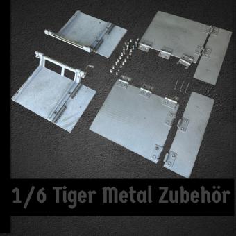 Tiger 1 Kettenabdeckung  in Metal 1/6 