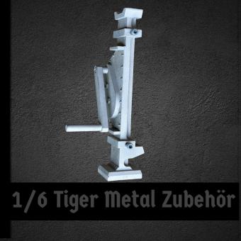Tiger 1  Wagenheber  in Metal 1/6 