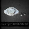  Product image 2 of the product “Tiger 1 Anlasserplatte in Metal 1/6 ”