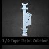  Artikelbild 2 des Artikels “Tiger 1  Wagenheber  in Metal 1/6 “